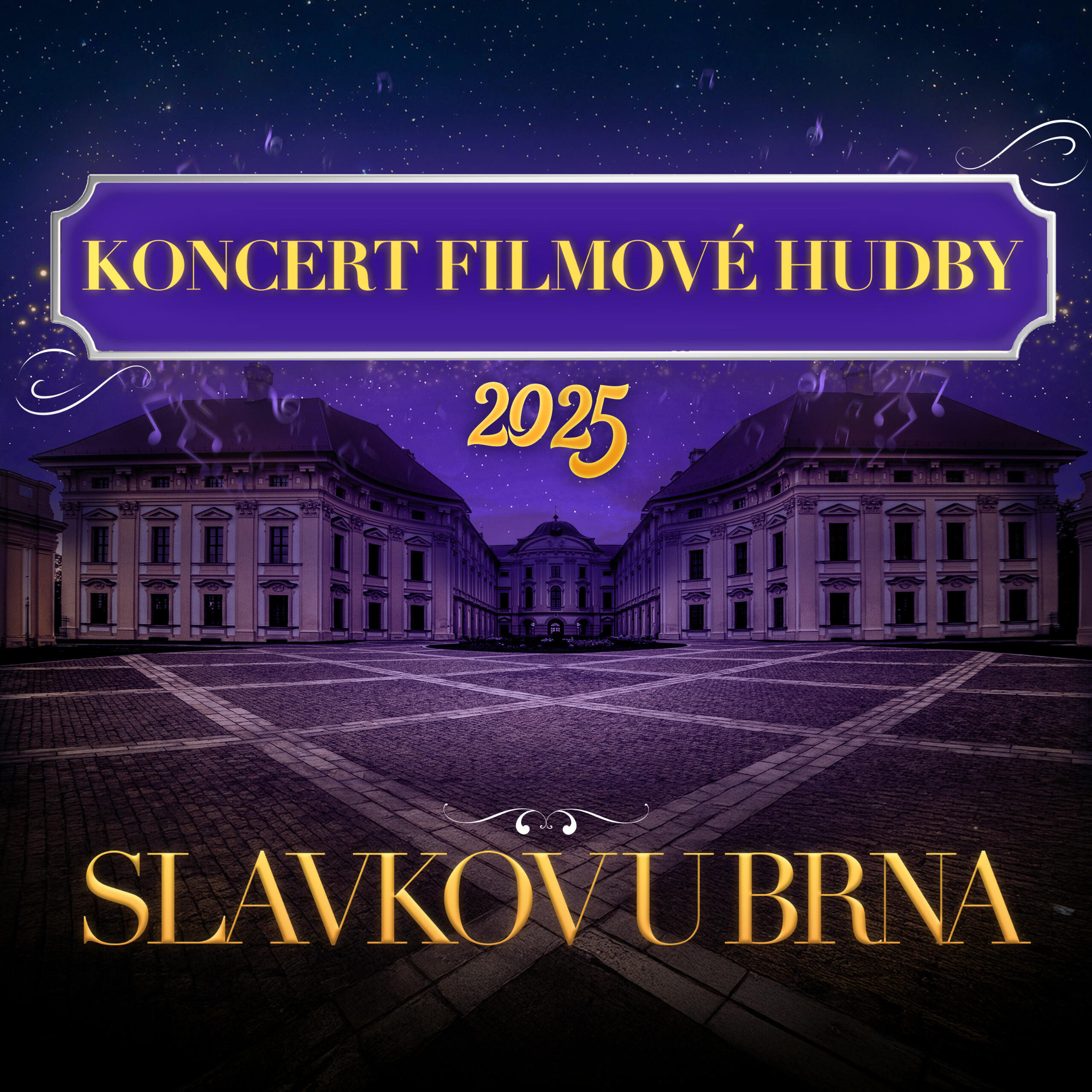 Koncert Filmové Hudby - SLAVKOV U BRNA
